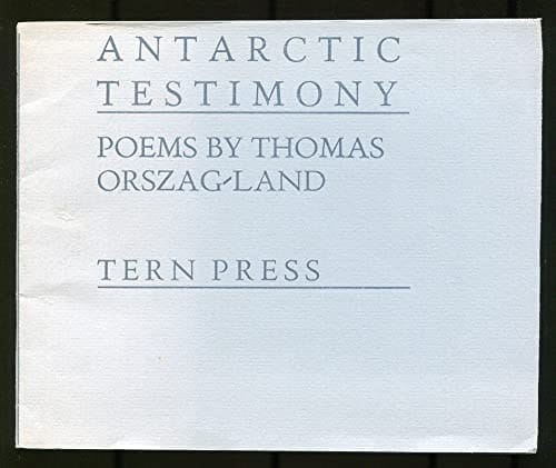 Antarctic Testimony Poems