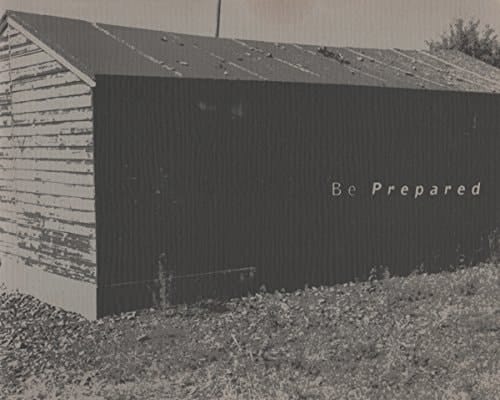 Be Prepared