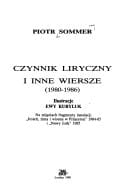 Czynnik liryczny i inne wiersze: 1980-1986