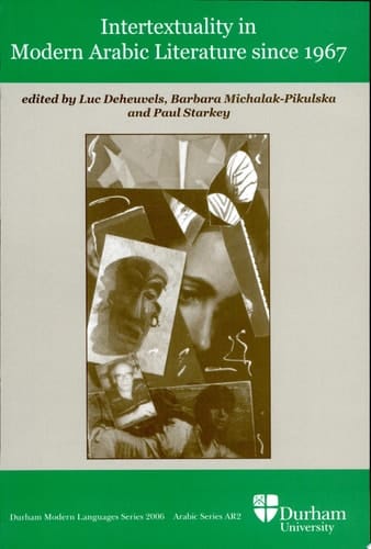 Intertextuality in Modern Arabic Literature Since 1967