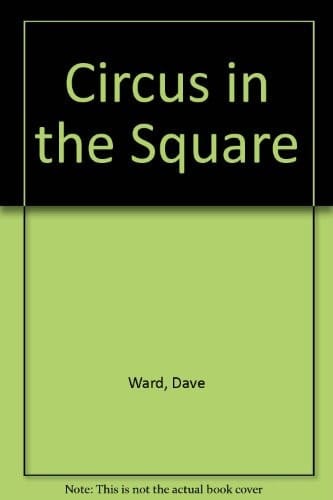 The Circus in the Square
