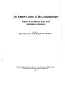 The Writer's sense of the contemporary: Papers in Southeast Asian and Australian literature