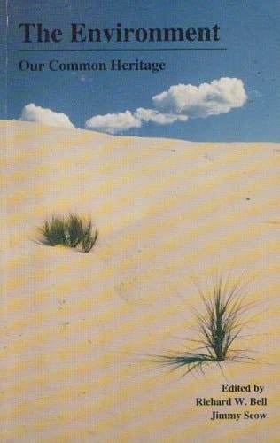 The Environment Our Common Heritage