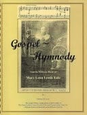 Gospel Hymnody The Holiness Music of Mary Lena Lewis Tate