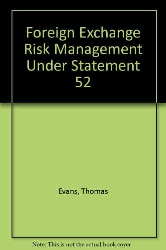 Foreign Exchange Risk Management Under Statement 52
