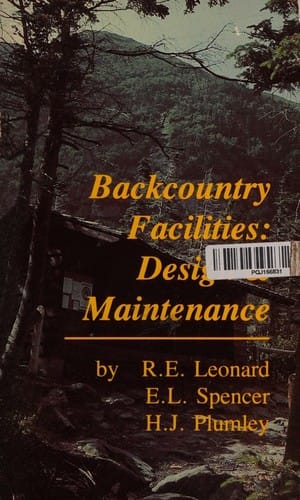 Guidelines for Backcountry Facilities: Design and Maintenance