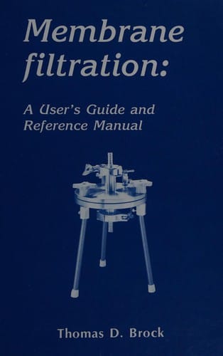 Memberane Filtration: A User's Guide and Reference Manual