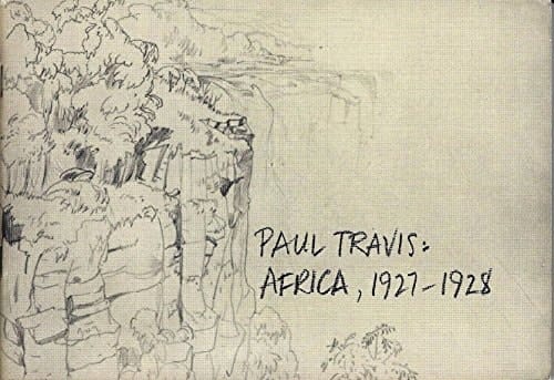 Paul B. Travis Africa 1927-1928