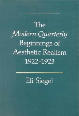 The Modern Quarterly Beginnings of Aesthetic Realism, 1922-1923