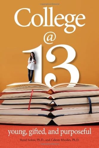 College at 13 Young, Gifted, and Purposeful
