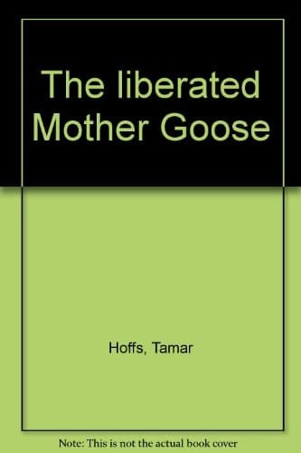 The Liberated Mother Goose