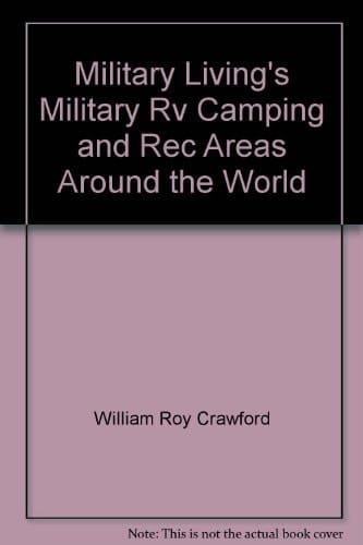 Military Living's Military Camping & Rec Areas Around the World
