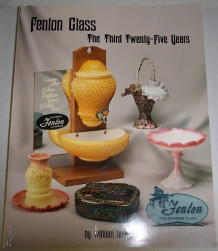 Fenton Glass The Third Twenty-five Years, 1956-1980