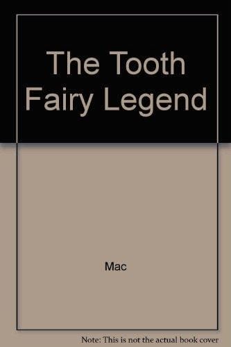 The Tooth Fairy Legend