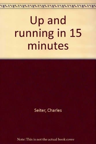 Up and Running in 15 Minutes