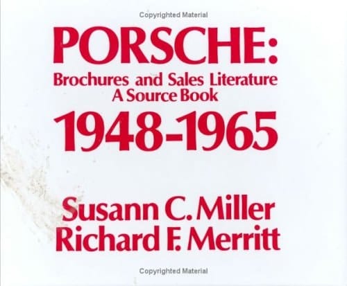 Porsche: Brochures and Sales Literature--A Source Book, 1948-1965