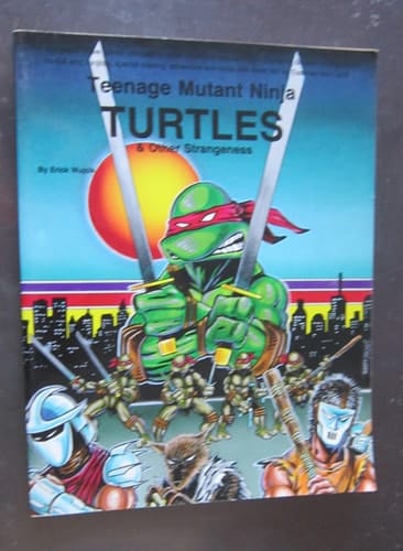 Eastman and Laird's Teenage Mutant Ninja Turtles and Other Strangeness Compatible with Heroes Unlimited, Ninjas & Superspies & Other Palladium RPGs