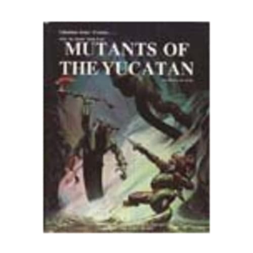 Mutants of the Yucatan