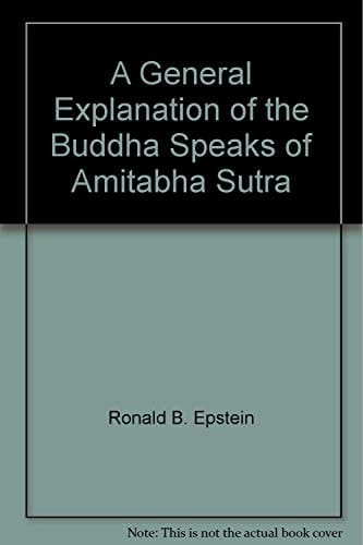 Buddhist Sutras A General Explanation of the Buddha Speaks of Amitabha Sutra