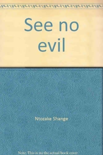 See no evil: Prefaces, reviews & essays, 1974-1983