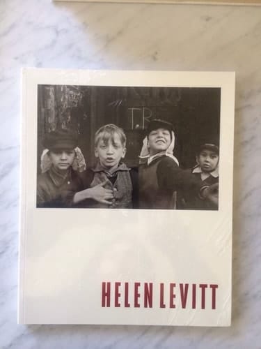 Helen Levitt San Francisco Museum of Modern Art, [19.12.1991-15.3.1992] ; New York, Metropolitan Museum of Art, [1.4. - 28.6.1992] [und Weitere]