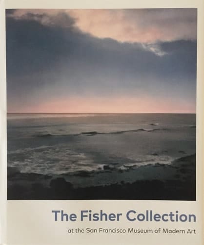 The Fisher Collection at the San Francisco Museum of Modern Art