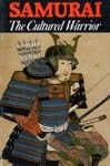 Samurai, the cultured warrior