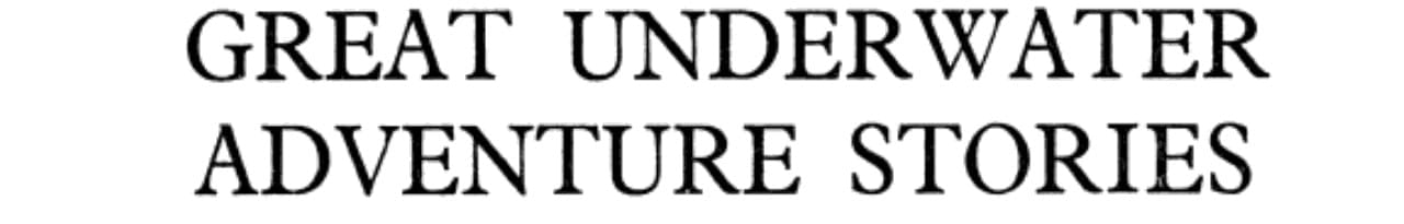 Great Underwater Adventure Stories