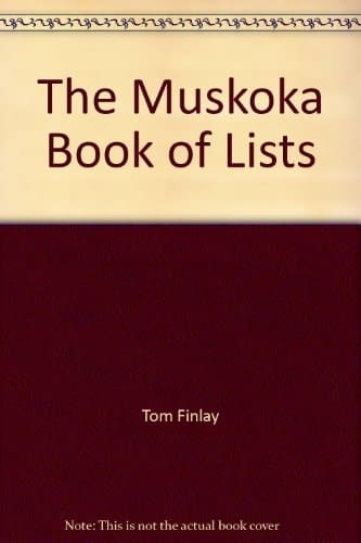 The Muskoka Book of Lists