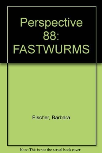 PERSPECTIVE 88 FASTWURMS.