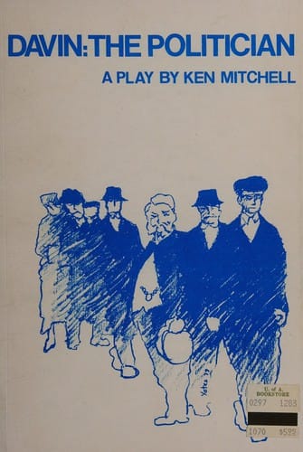 Davin: The politician: a play (Prairie play series)