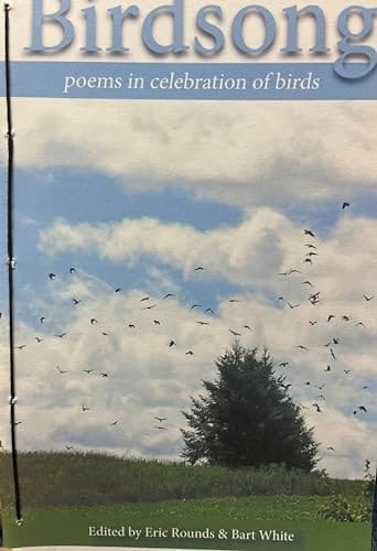 Birdsong Poems in Celebration of Birds
