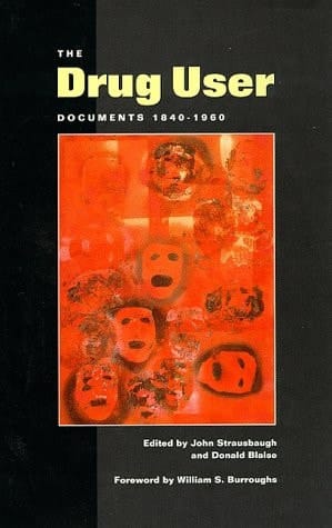 The Drug User Documents, 1840-1960
