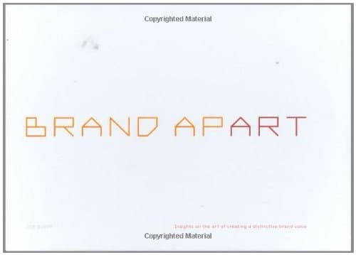 Brand Apart Insights on the Art of Creating a Distinctive Brand Voice