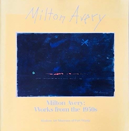Milton Avery : Works from the 1950s