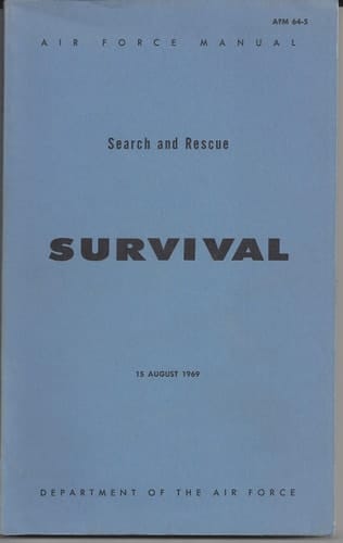 Air Force Manual - AFM 64-5 Search and Rescue-Survival