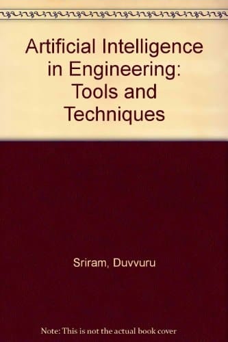 Artificial Intelligence in Engineering: Tools and Techniques