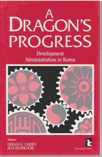 A Dragon's Progress Development Administration in Korea