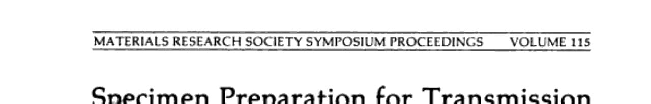 Specimen Preparation for Transmission Electron Microscopy of Materials Symposium Held December 3, 1987, Boston, Massachusetts, U.S.A.