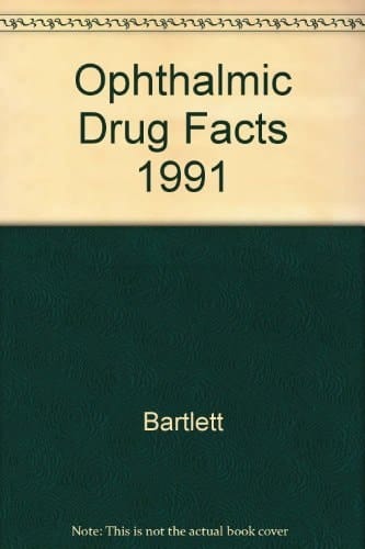 Ophthalmic Drug Facts, 1991