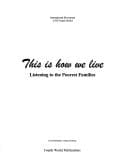 This is how we live: Listening to the poorest families