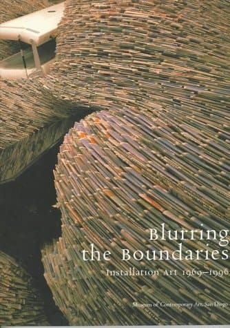Blurring the Boundaries Installation Art 1969-96