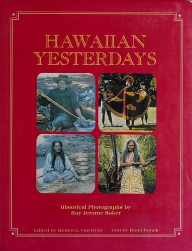 Hawaiian Yesterdays: Historical Photographs