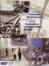 Improving the Pedestrian Environment Through Innovative Transportation Design