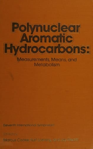 Polynuclear Aromatic Hydrocarbons: Measurements, Means, and Metabolism