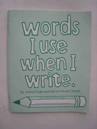 Words I Use When I Write