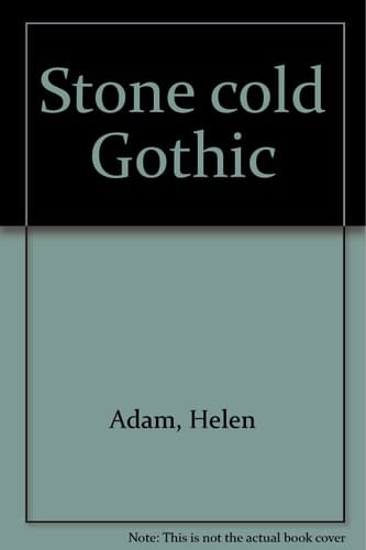 Stone cold Gothic