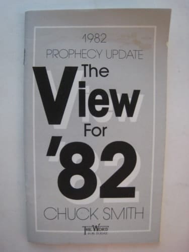 1982 Prophecy Update The View for '82