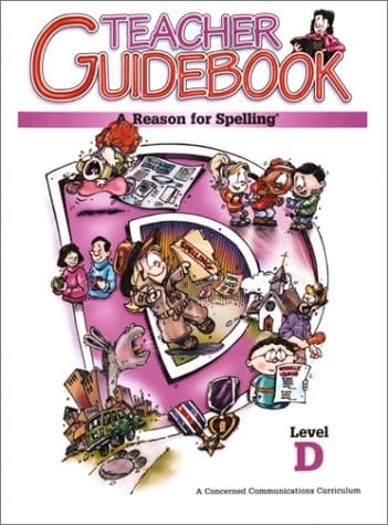 A Reason for Spelling Level D Teacher Guidebook