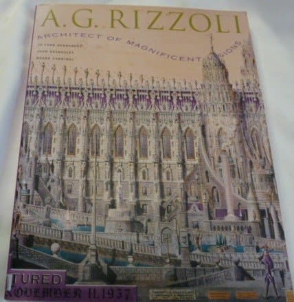 A. G. Rizzoli Architect of Magnificent Visions